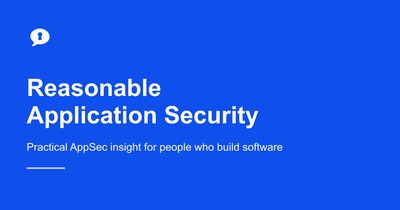 Reasonable Application Security preview